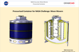 Pressurised Container for NASA Challenge:  Moon Movers